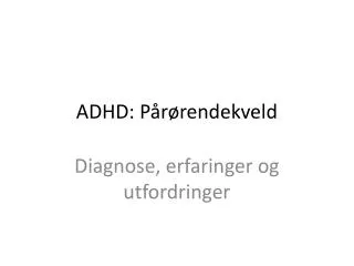 adhd p r rendekveld