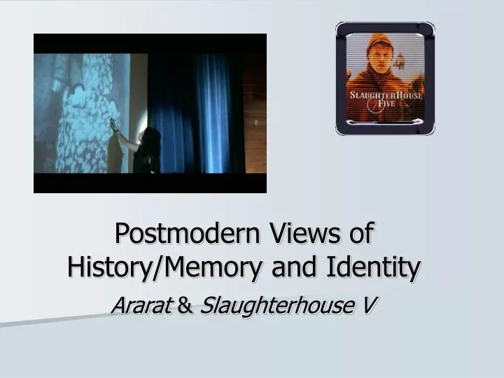 postmodern views of history memory and identity