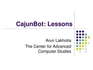 CajunBot: Lessons