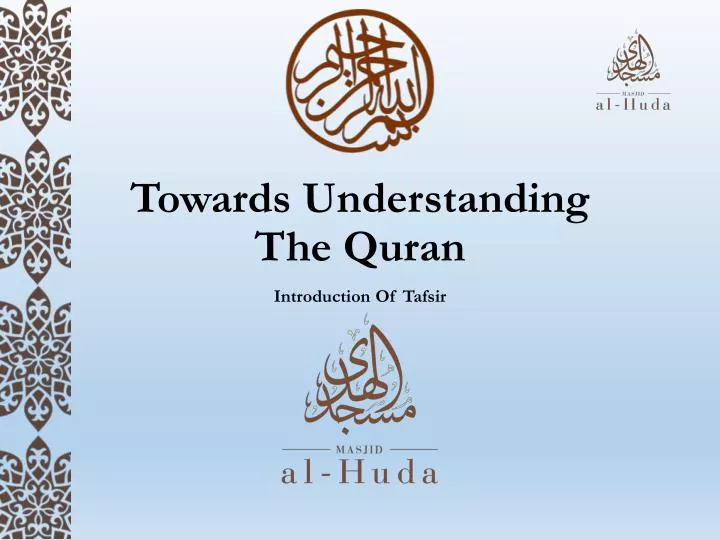 towards understanding the quran