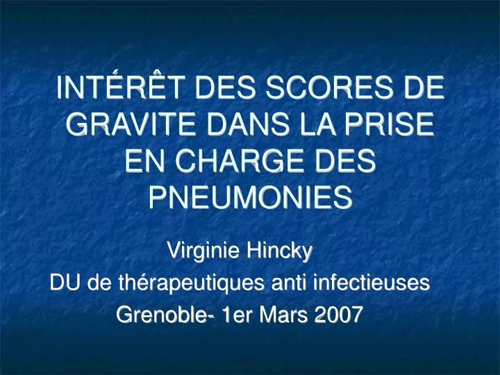 virginie hincky du de th rapeutiques anti infectieuses grenoble 1er mars 2007