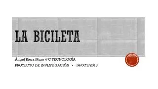 la bicileta