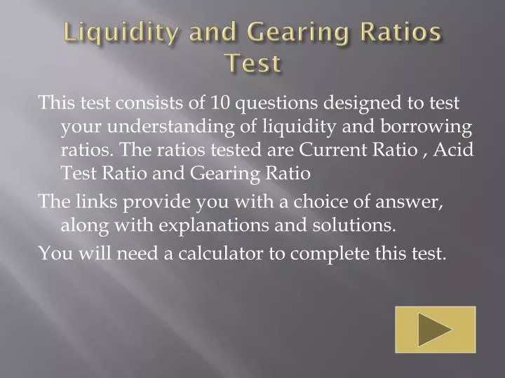 liquidity and gearing ratios test