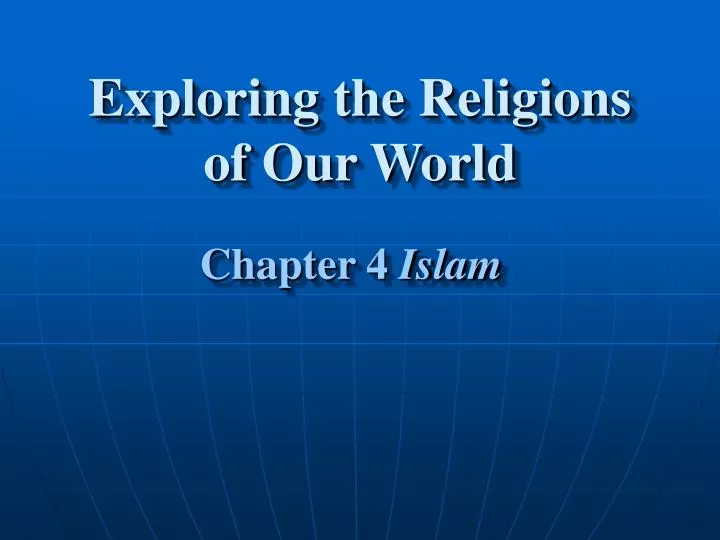 exploring the religions of our world