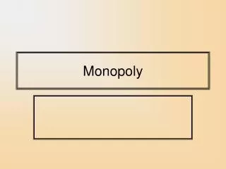 Monopoly