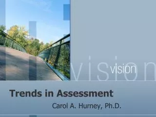 Trends in Assessment