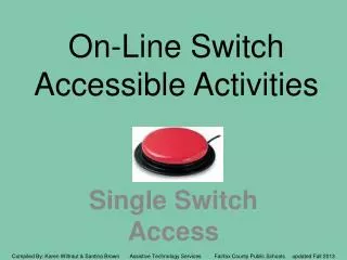 On-Line Switch Accessible Activities