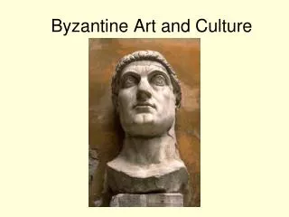 Byzantine Art and Culture