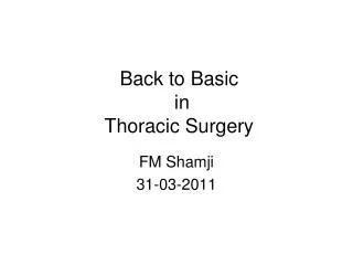 Back to Basic in Thoracic Surgery