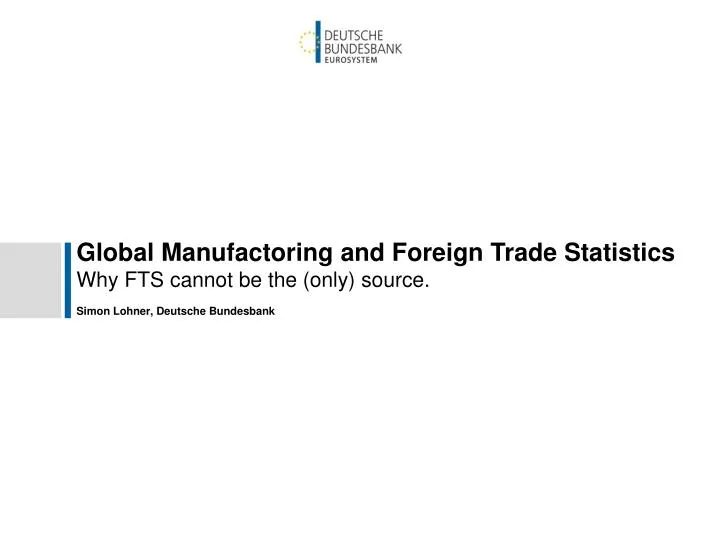 global manufactoring and foreign trade statistics