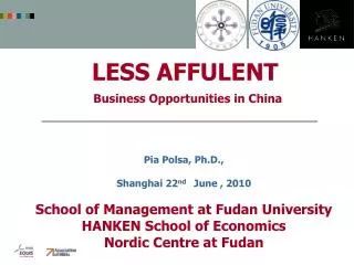 LESS AFFULENT Business Opportunities in China