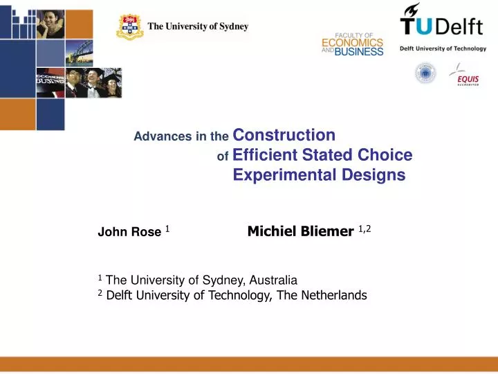 advances in the construction of efficient stated choice experimental designs