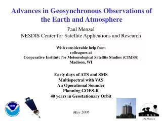 Advances in Geosynchronous Observations of the Earth and Atmosphere