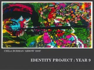 IDENTITY PROJECT : YEAR 9