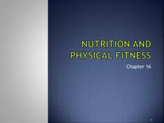 Nutrition and Physical Fitness