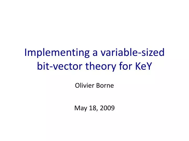 implementing a variable sized bit vector theory for key