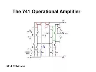 The 741 Operational Amplifier