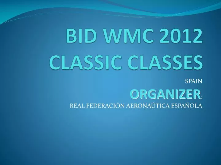 bid wmc 2012 classic classes
