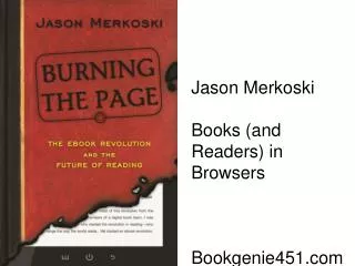 Jason Merkoski Books (and Readers) in Browsers Bookgenie451