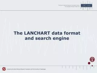 the lanchart data format and search engine