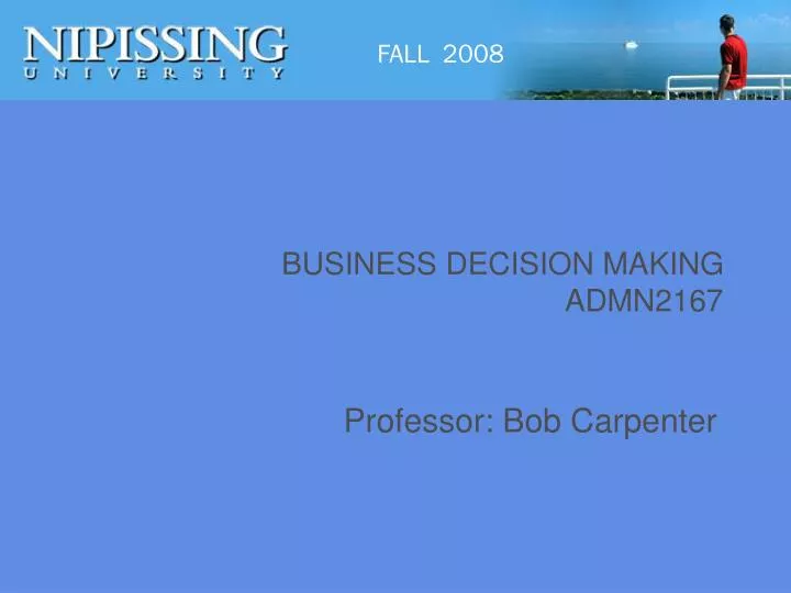 business decision making admn2167