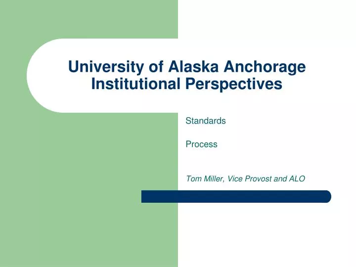 university of alaska anchorage institutional perspectives