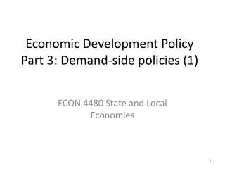 Economic Development Policy Part 3: Demand-side policies (1)