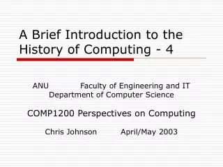 A Brief Introduction to the History of Computing - 4
