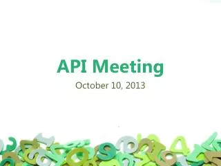 API Meeting