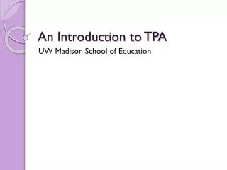 An Introduction to TPA