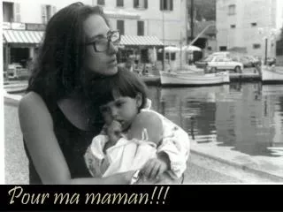 pour ma maman