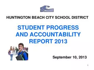 STUDENT PROGRESS AND ACCOUNTABILITY REPORT 2013