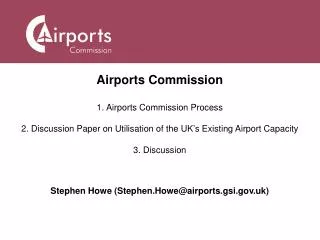 Stephen Howe (Stephen.Howe@airports.gsi.uk)