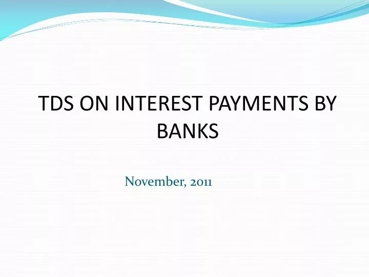 tds on interest payments by banks