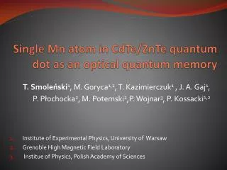 Single Mn atom in CdTe / ZnTe quantum dot as an optical quantum memory