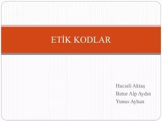 et k kodlar