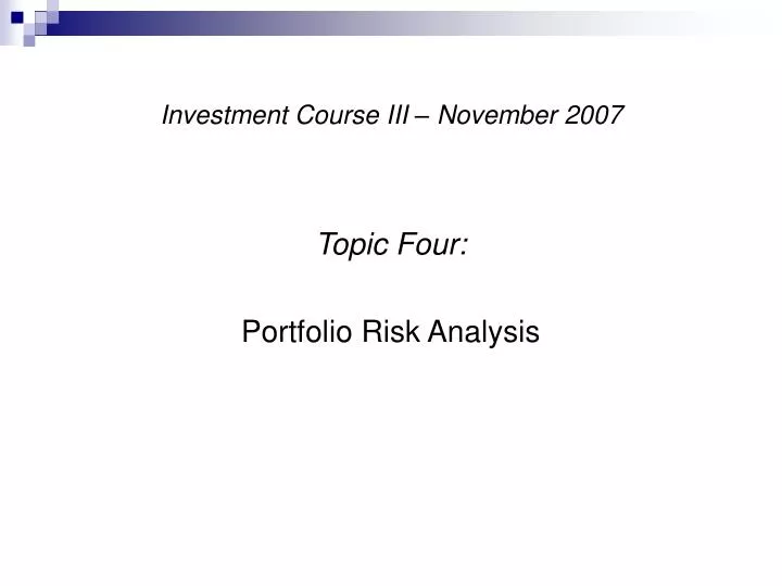 investment course iii november 2007