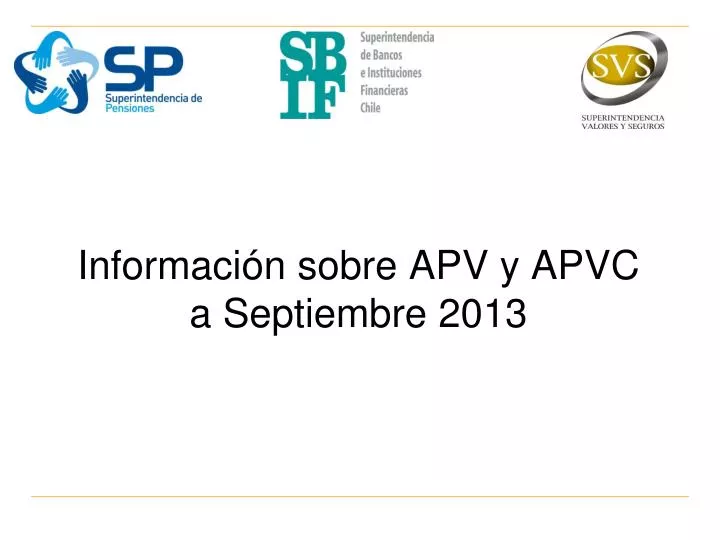 informaci n sobre apv y apvc a septiembre 2013