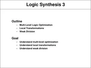 Logic Synthesis 3