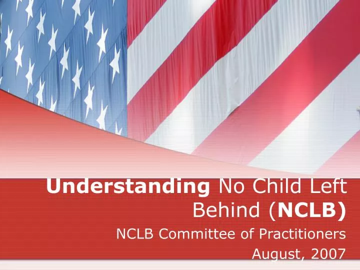 understanding no child left behind nclb