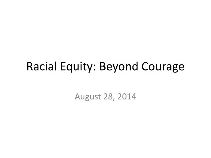 racial equity beyond courage