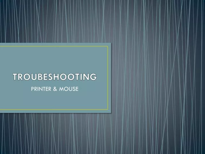 troubeshooting