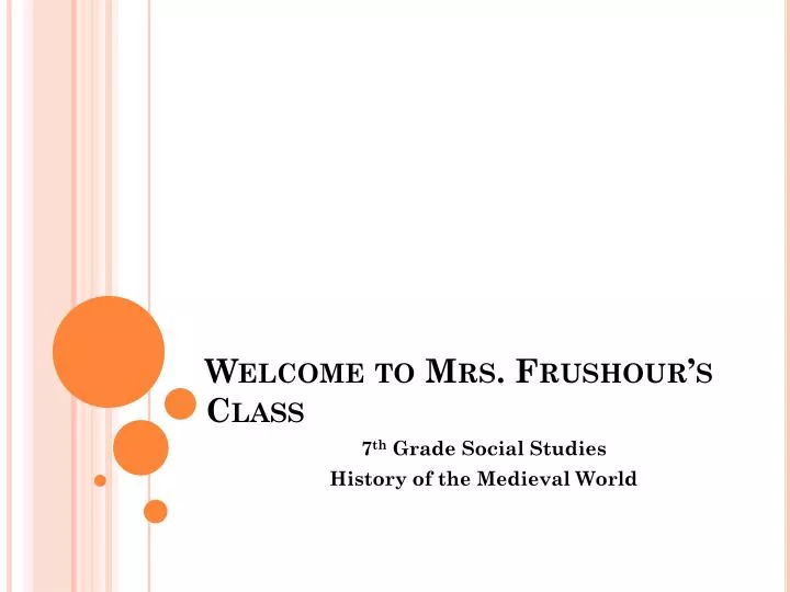 welcome to mrs frushour s class