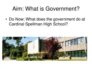 Aim: What is Government?