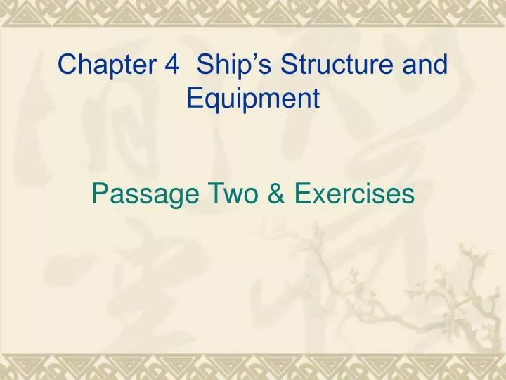chapter 4 ship s structure and equipment