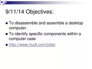 9/11/14 Objectives: