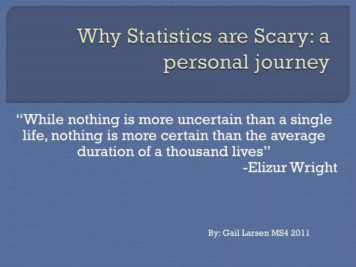 why statistics are scary a personal journey