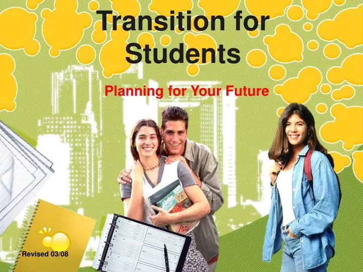transition for students planning for your future