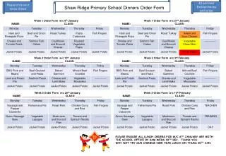 Shaw Ridge Primary School Dinners Order Form