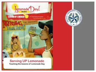 Serving UP Lemonade Teaching the lessons of Lemonade Day